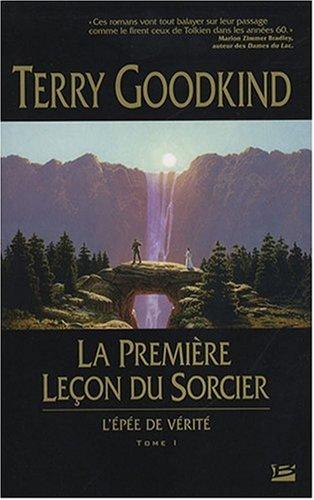 L'épée de vérité. Vol. 1. La première leçon du sorcier