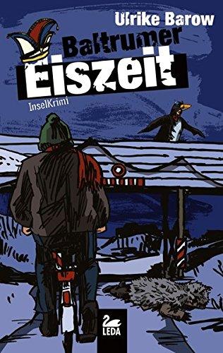 Baltrumer Eiszeit: Inselkrimi