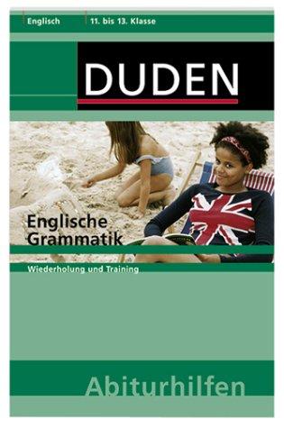 Englische Grammatik: Wiederholung und Training