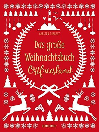 Das große Weihnachtsbuch Ostfriesland