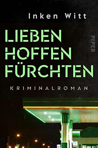 Lieben. Hoffen. Fürchten (Ein Fall für Isa Winter 2): Kriminalroman | Besonderer Krimi mit Berlin-Flair