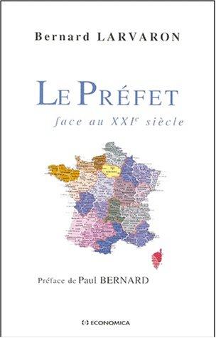 Le préfet face au XXIe siècle