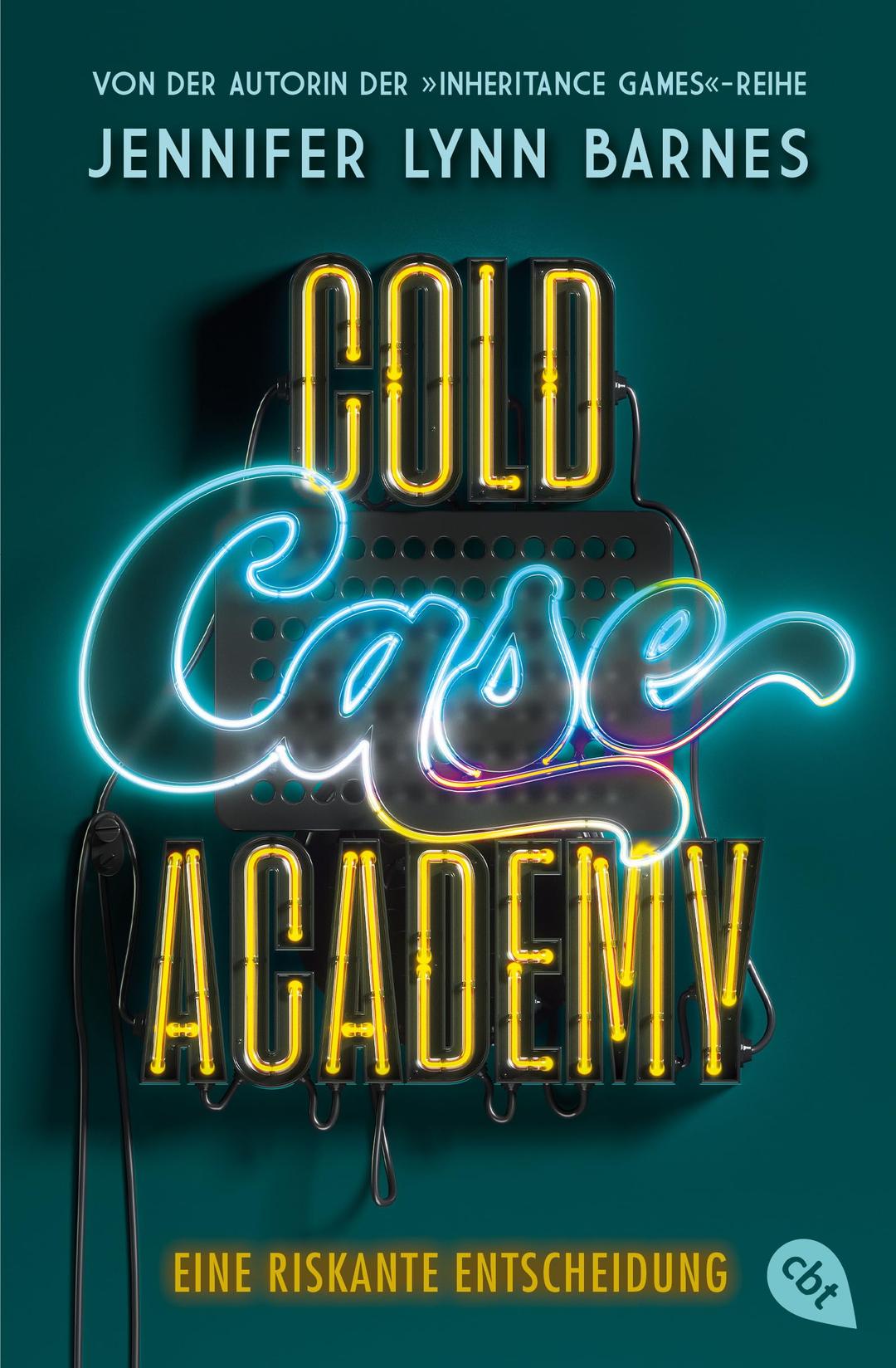 Cold Case Academy – Eine riskante Entscheidung: Die deutsche Ausgabe des BookTok-Bestsellers »The Naturals« von der Bestsellerautorin der »The Inheritance Games« (Die Cold-Case-Academy-Reihe, Band 3)