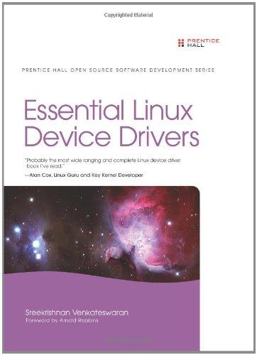 Essential Linux Device Drivers (Prentice Hall Open Source Software Development)