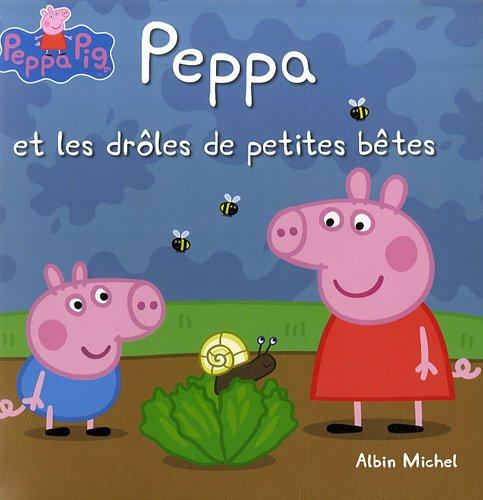 Peppa et les drôles de petites bêtes