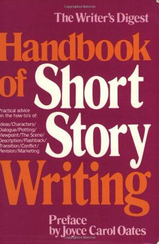 Handbook of Short Story Writing (Writer's Digest Handbook of Short Story Writing)