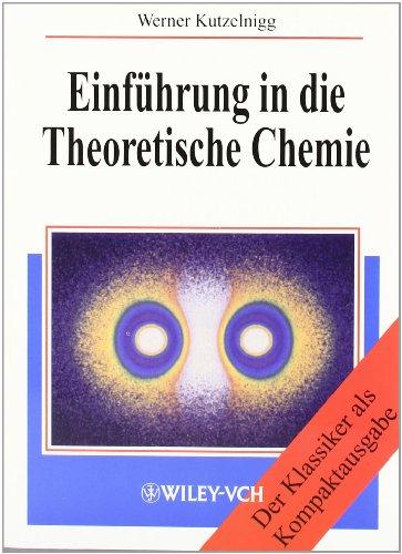 Einführung in die Theoretische Chemie