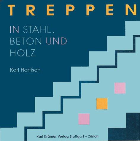 Treppen in Stahl, Beton und Holz