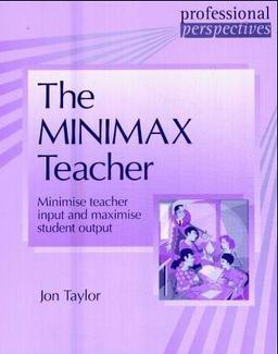 The Minimax Teacher. Minimise teacher input and maximise student output