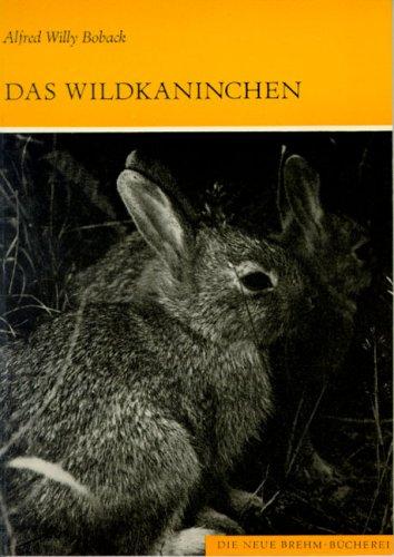 Das Wildkaninchen: Oryctolagus cuniculus (Linné, 1758)