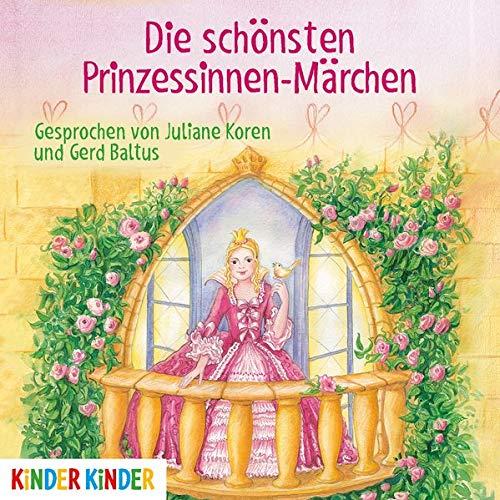 Die schönsten Prinzessinnen-Märchen (Kinder Kinder)