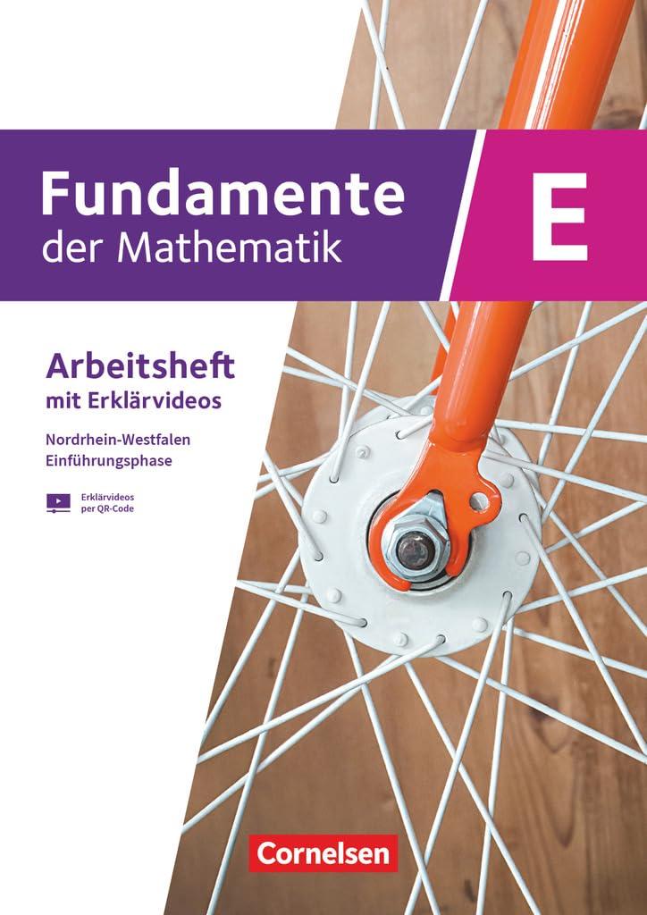 Fundamente der Mathematik - Nordrhein-Westfalen ab 2019 - Einführungsphase: Arbeitsheft mit Medien - Mit zahlreichen Erklärvideos