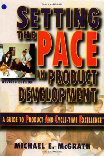 Setting the Pace in Product Development. A Guide to Product and Cycle-Time Excellence: A Guide to Product and Cycle-time Excellence