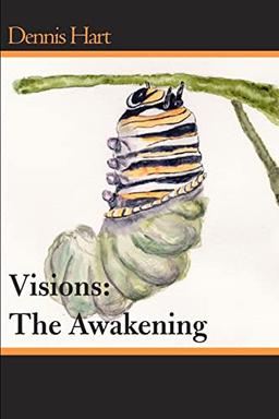 Visions: The Awakening