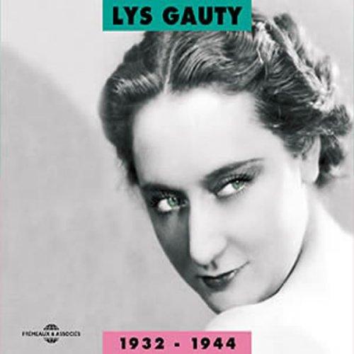 Lys Gauty 1932-1944