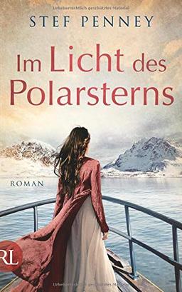 Im Licht des Polarsterns: Roman