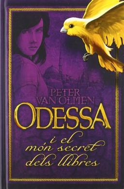 Odessa i el món secret dels llibres (Kimera, Band 4)