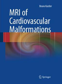 MRI of Cardiovascular Malformations