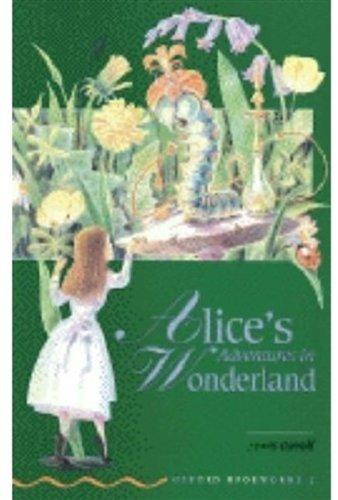 Alice in Wonderland (Oxford Bookworms, Green)