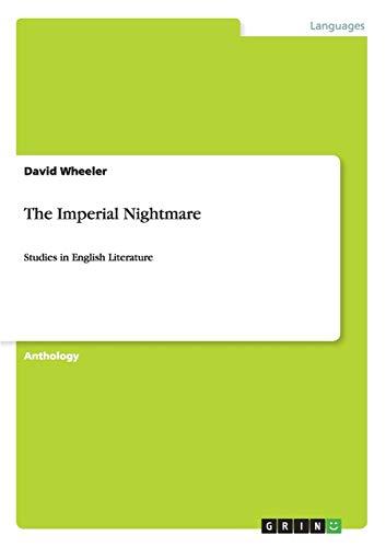 The Imperial Nightmare: Studies in English Literature