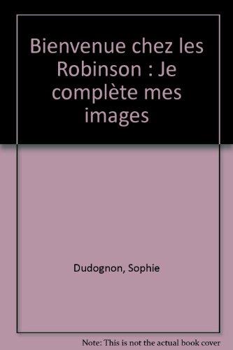 Bienvenue chez les Robinson : je complète mes images