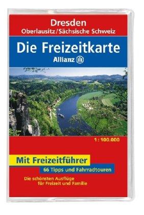 Die Allianz Freizeitkarte Dresden, Oberlausitz, Sächsische Schweiz 1:100 000