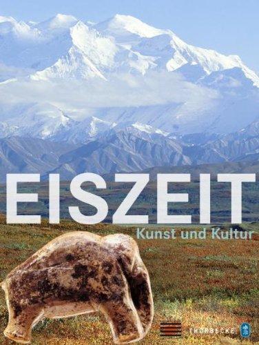 Eiszeit: Kunst und Kultur