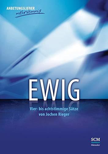 Ewig - Chorpartitur