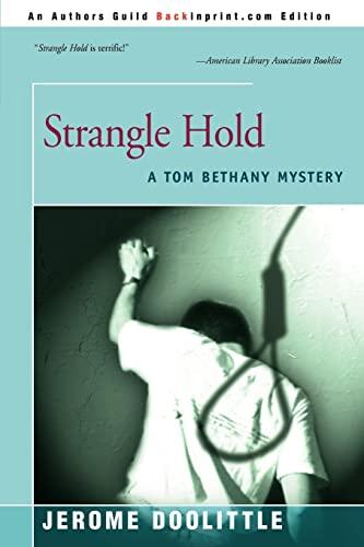 Strangle Hold: A Tom Bethany Mystery