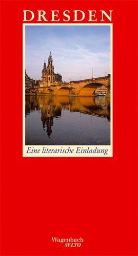 Dresden: Eine literarische Einladung