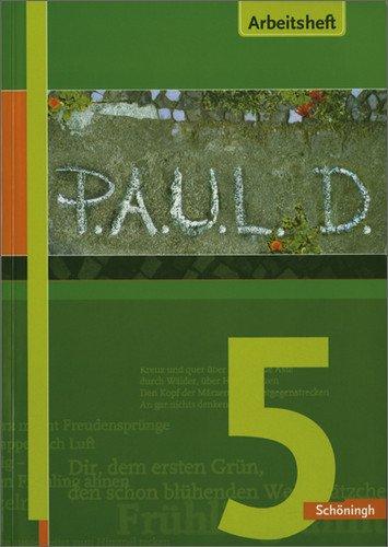 P.A.U.L.D. - Persönliches Arbeits- und Lesebuch Deutsch. Für Gymnasien und Gesamtschulen: Arbeitsheft 5