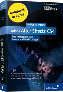 Adobe After Effects CS4: Das Praxisbuch zum Lernen und Nachschlagen (Galileo Design)