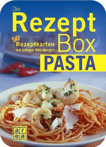 Die Rezeptbox. Pasta. 50 Rezeptkarten mit farbigen Abbildungen