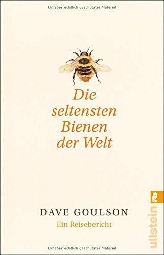 Die seltensten Bienen der Welt: Ein Reisebericht