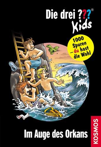 Die drei ??? Kids und du 03. Im Auge des Orkans (drei Fragezeichen): 1000 Spuren - du hast die Wahl