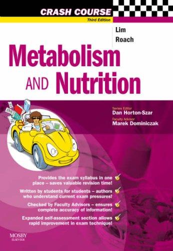 Metabolism and Nutrition (Crash Course - UK)