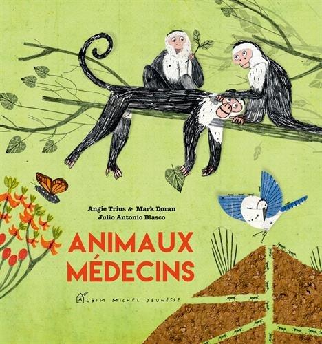 Animaux médecins