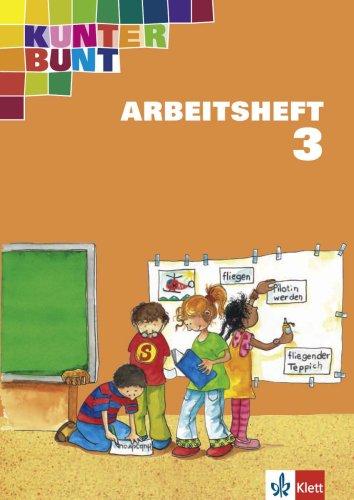 Kunterbunt Sprachbuch. Ausgabe Bayern - bisherige Ausgabe / Arbeitsheft 3. Schuljahr