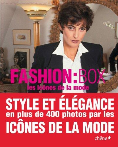 Fashion : box : les icônes de la mode