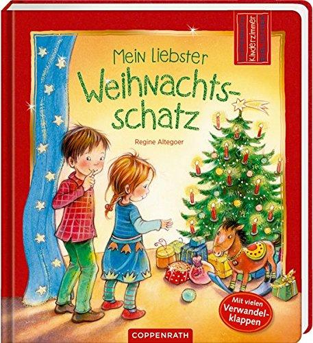 Mein liebster Weihnachtsschatz (Coppenraths Kinderzimmer-Bibliothek)