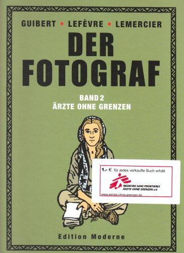 Der Fotograf 02. Ärzte ohne Grenzen