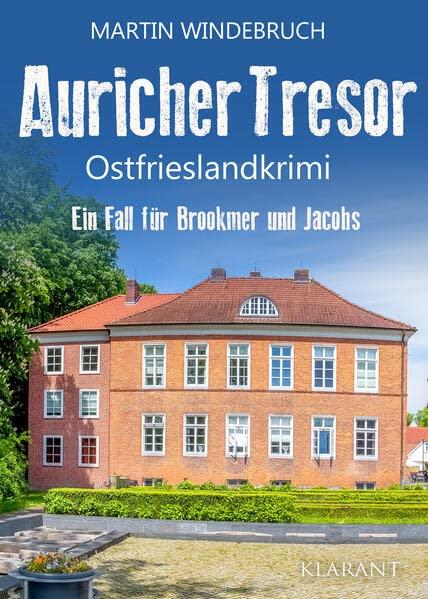 Auricher Tresor. Ostfrieslandkrimi (Ein Fall für Brookmer und Jacobs)