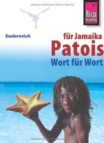 Kauderwelsch, Patois für Jamaikareisende