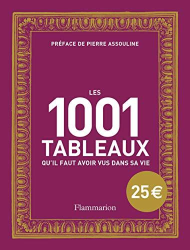 Les 1.001 tableaux qu'il faut avoir vus dans sa vie