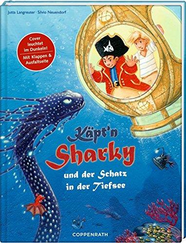 Käpt'n Sharky und der Schatz in der Tiefsee (Käpt'n Sharky (Bilderbücher))