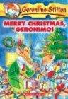 Merry Christmas, Geronimo (Geronimo Stilton, Band 12)