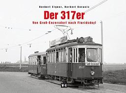 Der 317er: Von Groß-Enzersdorf nach Floridsdorf