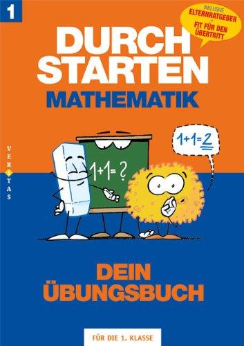 Durchstarten Mathematik 1.: Dein Übungsbuch: Übungsbuch mit Lösungen