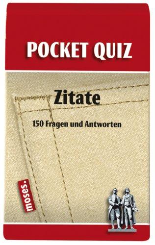 Zitate. Pocket Quiz: 150 Fragen & Antworten