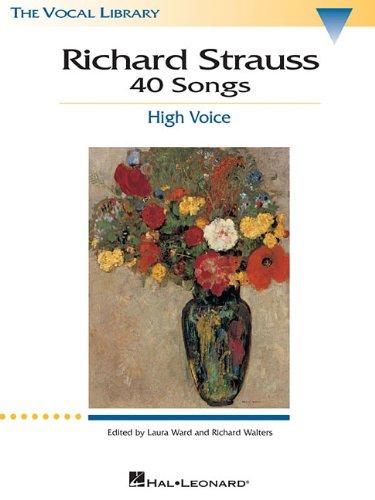 Richard Strauss: 40 Songs: High Voice (Vocal Library)